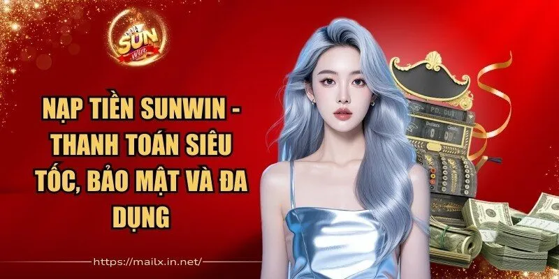 Nạp Tiền Sunwin
